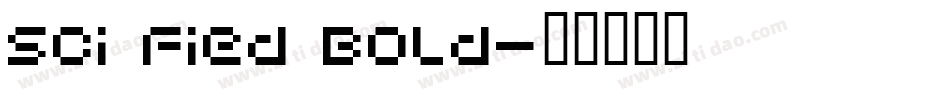 Sci Fied Bold字体转换